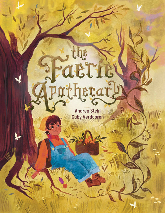 The Faerie Apothecary (Spiritual Children's Book, hardcover)