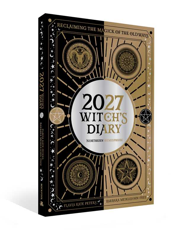 2027 Witch's Diary and Planner Calendar - Northern Hemisphere by Flavia  Kate Peters: Calendar; 160 pages / English