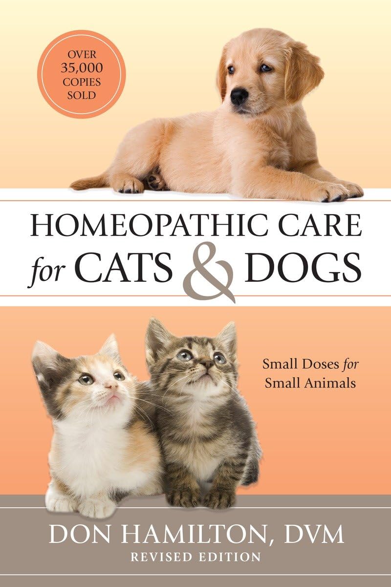 Homeopathic Care for Cats & Dogs by Don Hamilton, DVM