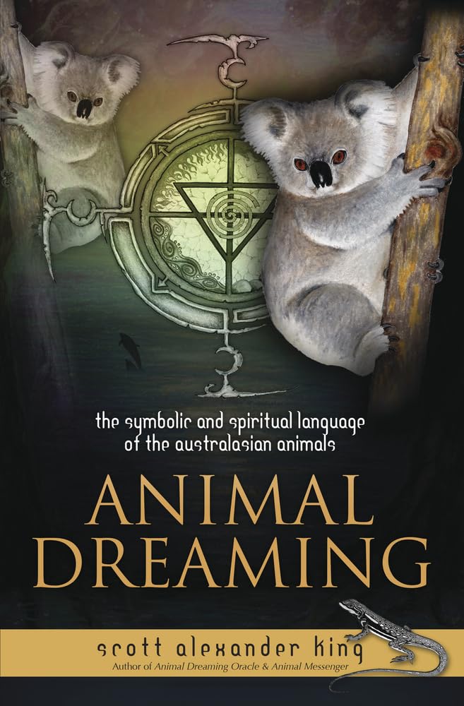 Animal Dreaming Book by Scott Alexander King