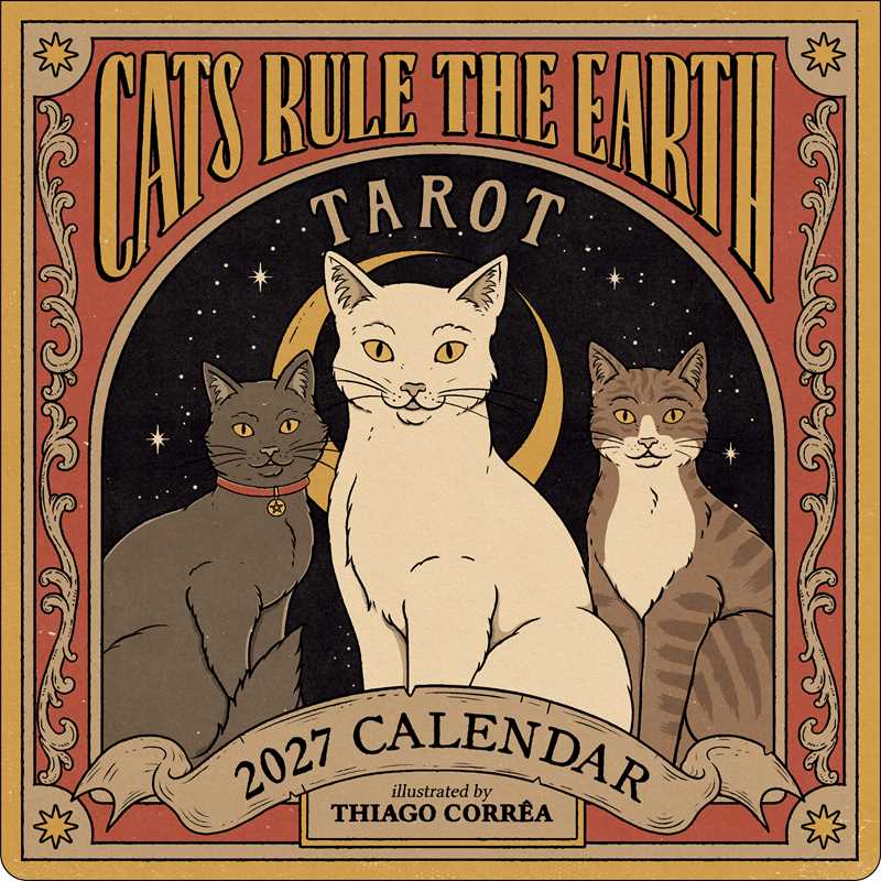 Cats Rule the Earth Tarot 2027 Wall Calendar by Thiago  CorrÃªa: Calendar; 24 pages / English