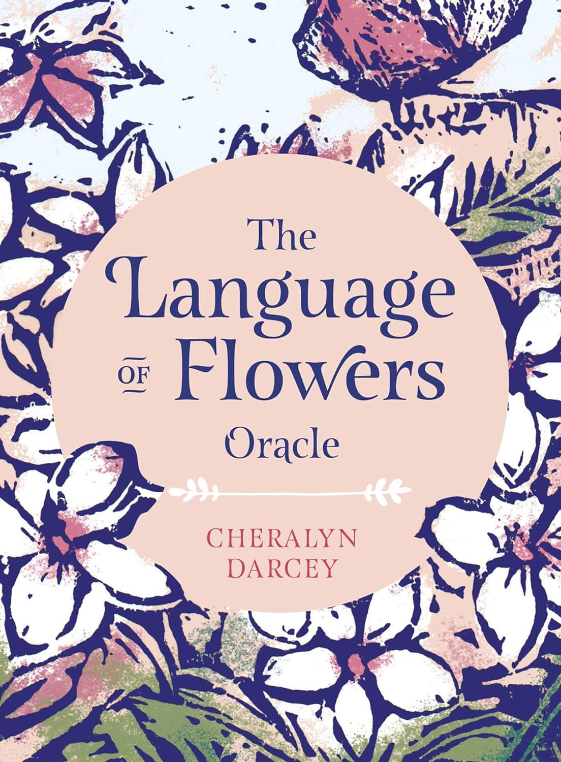 The Language of Flowers Oracle 44 FullColor Cards & Book House of