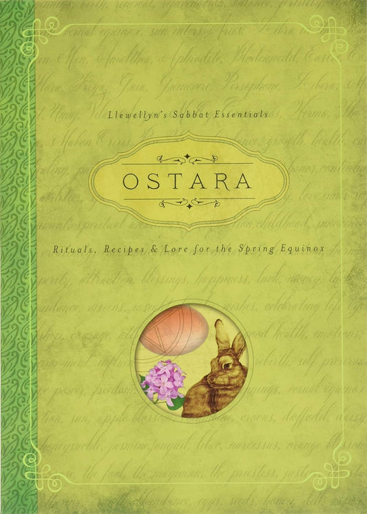 Ostara - Llewellyn's Sabbat Essentials