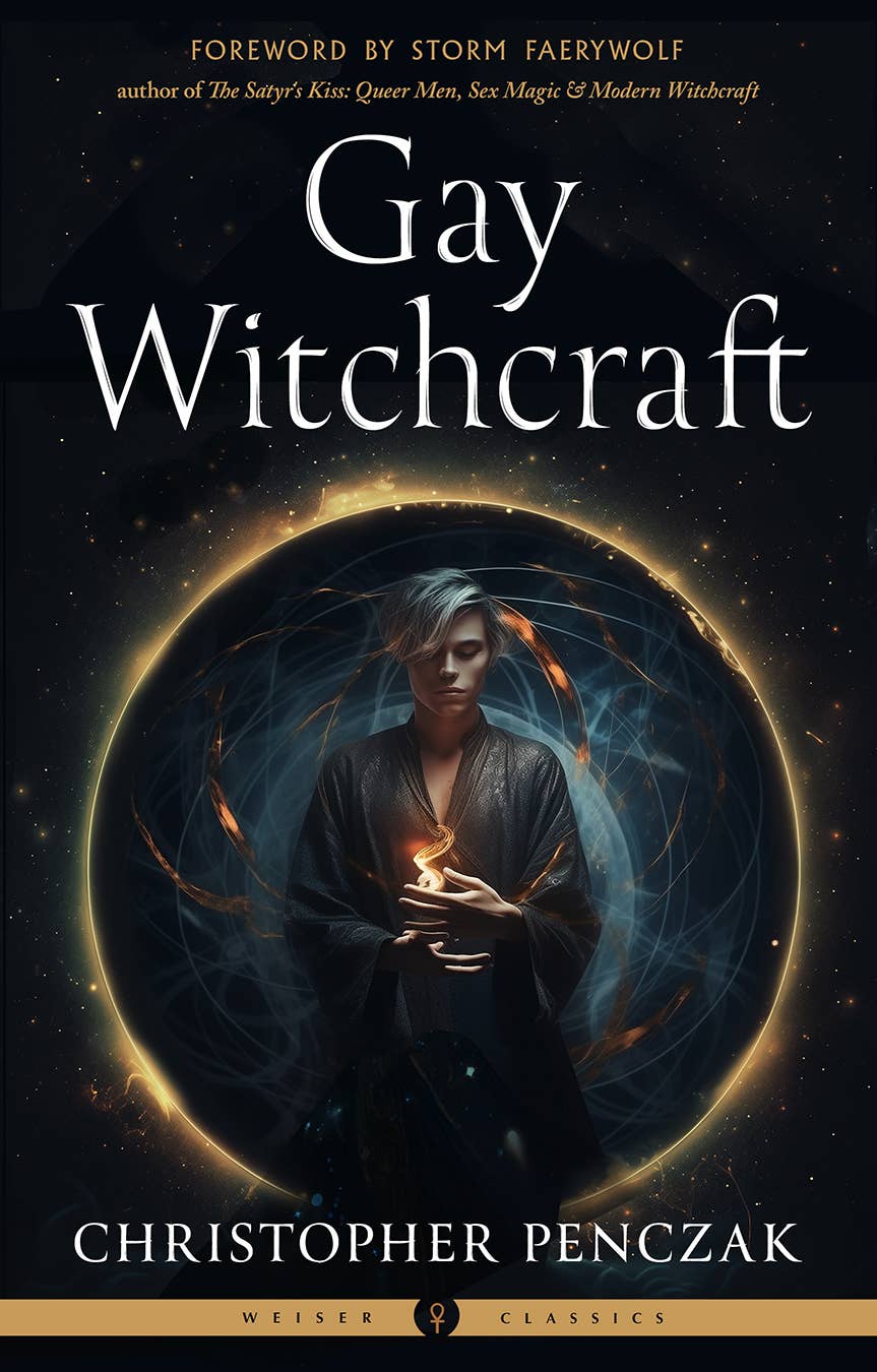 Gay Witchcraft (Weiser Classics Edition)