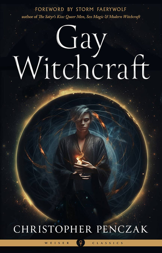Gay Witchcraft (Weiser Classics Edition)