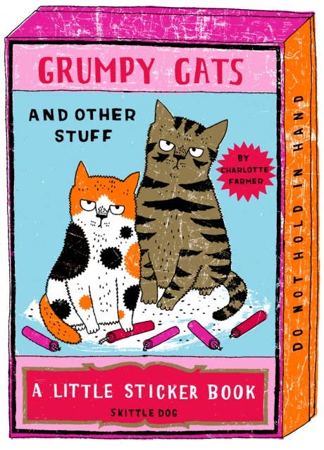 Grumpy Cats and Other Stuff A Little Sticker Book