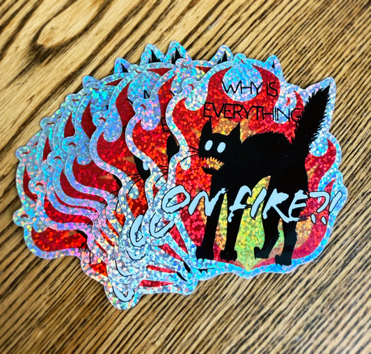 On Fire Holographic Sticker