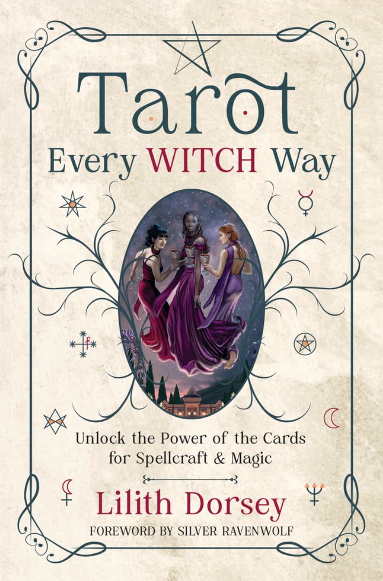 Tarot Every Witch Way - Lilith Dorsey