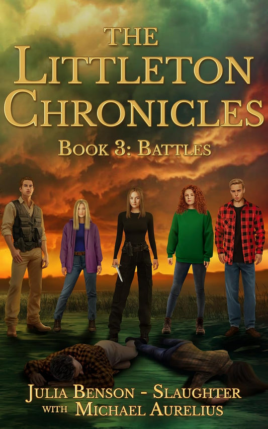 The Littleton Chronicles Book 3: Battles