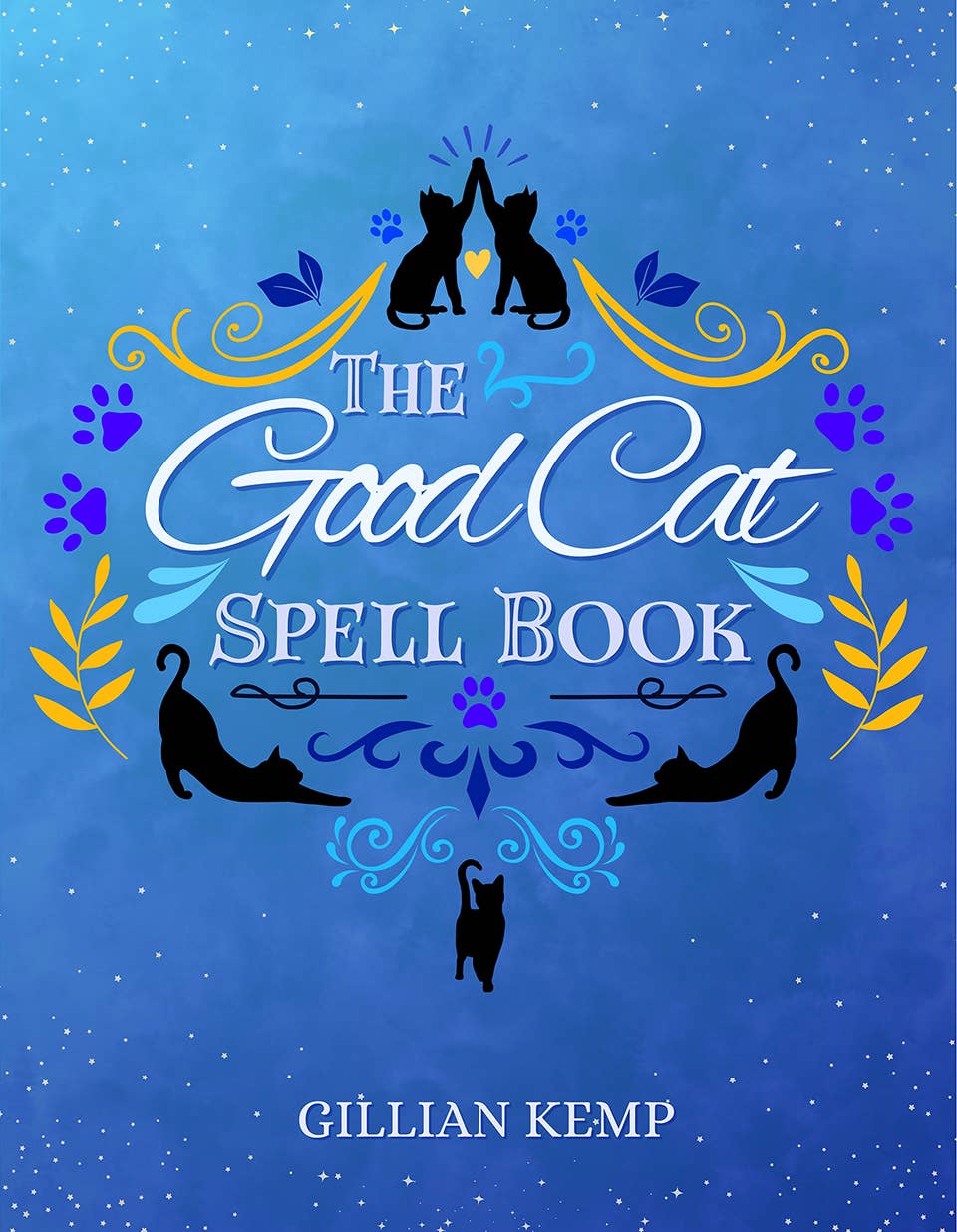 The Good Cat Spell Book (Hardcover)