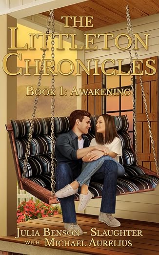 The Littleton Chronicles Book 1: Awakening