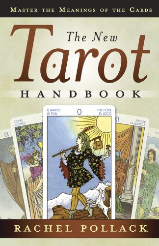 The New Tarot Handbook - Rachel Pollack